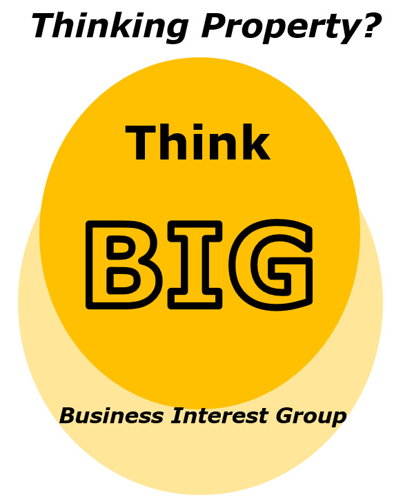 Thinking Property – Think “BIG”